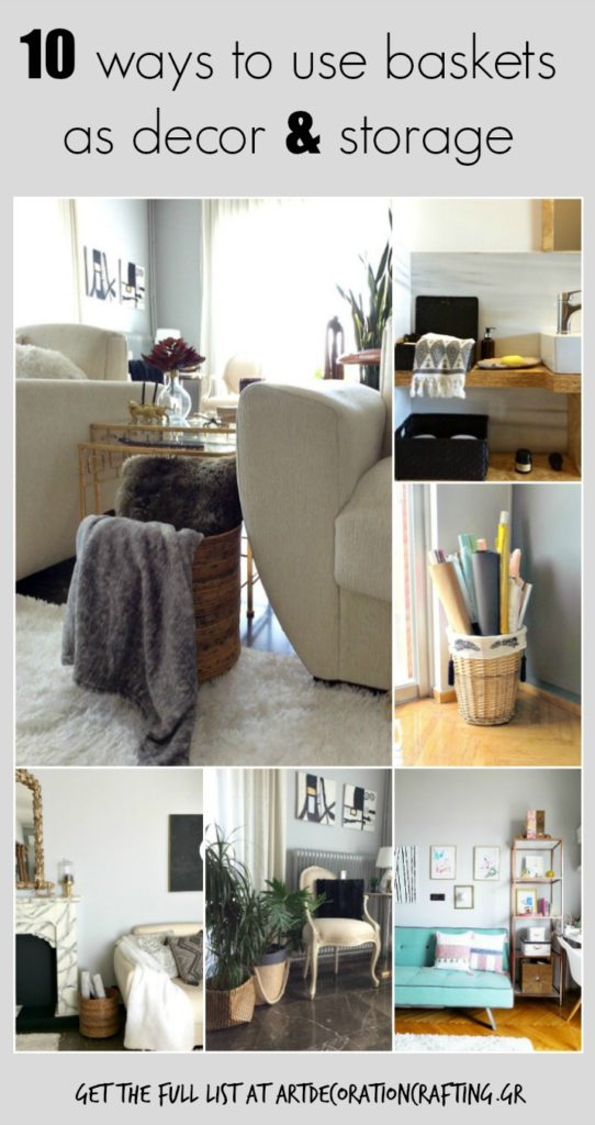 Ten ways to use baskets as decor and storage | Δέκα τρόποι χρήσης των καλαθιών στη διακόσμηση ή την αποθήκευση